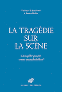 Tragédie sur la scène (La)
